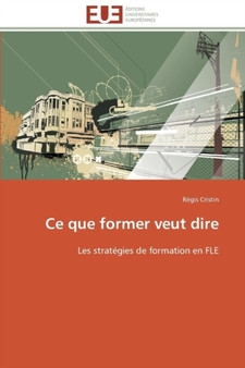 Ce Que Former Veut Dire