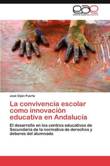 La convivencia escolar como innovacion educativa en Andalucia