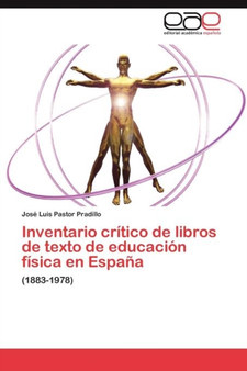 Inventario critico de libros de texto de educacion fisica en Espana