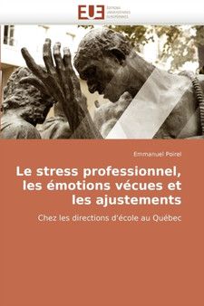 Le Stress Professionnel, Les motions V cues Et Les Ajustements