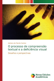 O processo de compreensao textual e a deficiencia visual