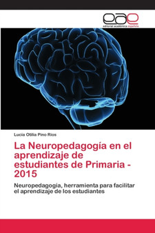 La Neuropedagogia en el aprendizaje de estudiantes de Primaria - 2015