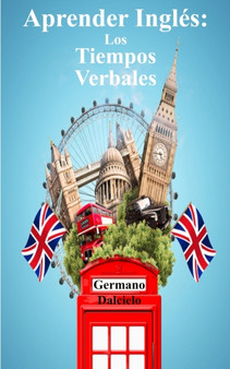 Aprender Ingles : Los Tiempos Verbales