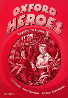 Oxford Heroes 2: Teacher's Book