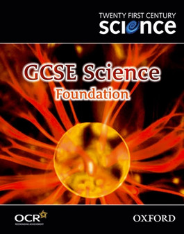 Twenty First Century Science: GCSE Science Foundation Level Textbook