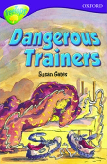 Oxford Reading Tree: Level 11: Treetops: More Stories A: Dangerous Trainers