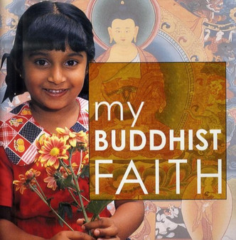 My Buddhist Faith
