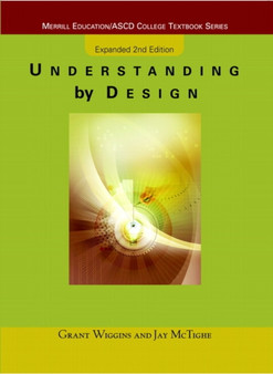 Understanding by Design : Expanded Second Edition