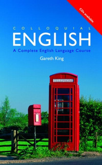 Colloquial English : A Course for Non-Native Speakers