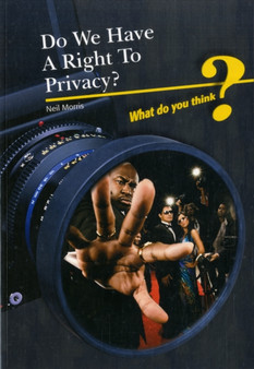 Do We Have a Right to Privacy?