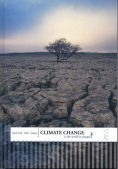 Climate Change : Is the World in Danger?