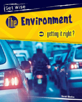 Get Wise: Environment - Getting it Right? Paperback