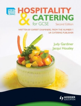 WJEC Hospitality and Catering for GCSE, Second Edition