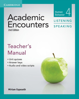 Academic Encounters Level 4 Teacher's Manual Listening and Speaking : Human Behavior