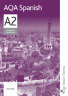 AQA A2 Spanish Grammar Workbook