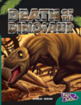 Death of the Dinosaur Fast Lane Green Non-Fiction