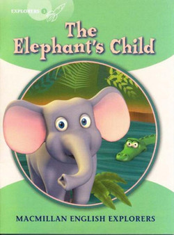 Explorers: 3 The Elephant's Child