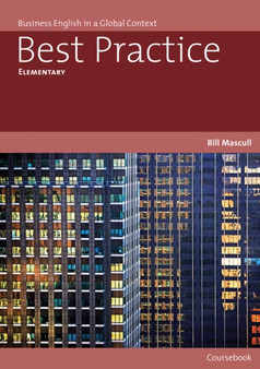 Best Practice Elementary : Business English in a Global Context