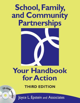 School, Family, and Community Partnerships : Your Handbook for Action