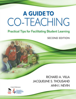 A Guide to Co-Teaching : Practical Tips for Facilitating Student Learning