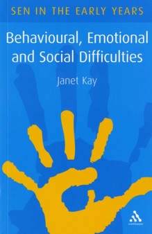 Behavioural, Emotional and Social Difficulties : A Guide for the Early Years
