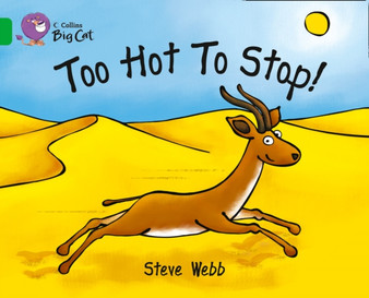Too Hot to Stop!