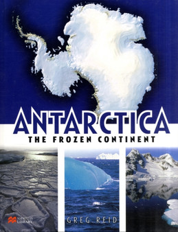 Antarctica Frozen Continent Macmillan Library