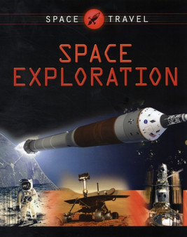 Space Travel Guides: Space Exploration