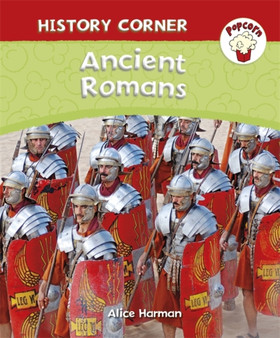 Popcorn: History Corner: Ancient Romans