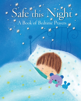 Safe This Night : A Book of Bedtime Prayers