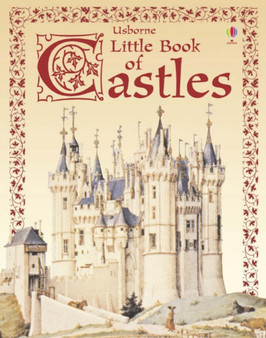 The Usborne Little Book of Castles : Internet-linked