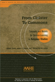 From Cloister To Commons : Concepts and Models for Service Learning in Religious Studies