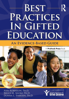 Best Practices in Gifted Education : An Evidence-Based Guide