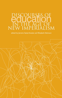 Discourses of Education in the Age of New Imperialism : 4