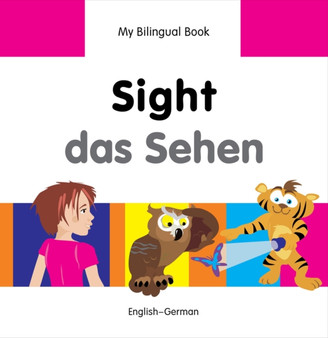 My Bilingual Book - Sight (English-German)