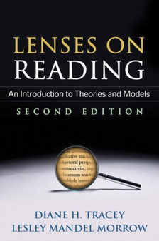 Lenses on Reading : An Introduction to Theories and Models