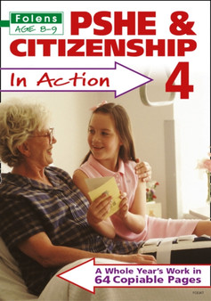 PSHE and Citizenship in Action : Bk. 4