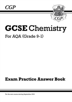GCSE Chemistry AQA Answers (for Exam Practice Workbook) - Higher
