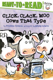 Click, Clack, Moo/Ready-to-Read Level 2 : Cows That Type