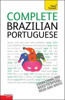Complete Brazilian Portuguese Beginner to Intermediate Course : Learn to read, write, speak and understand a new language with Teach Yourself