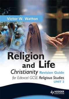 Edexcel Religion and Life: Christianity Revision Guide
