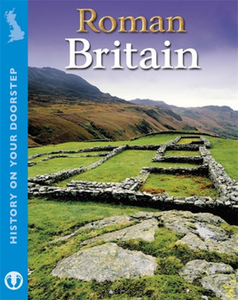 History on Your Doorstep: Roman Britain