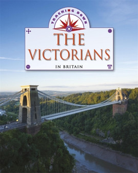 Tracking Down: The Victorians in Britain