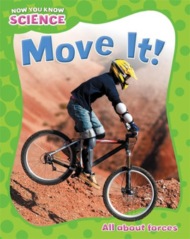 Now You Know Science: Move It