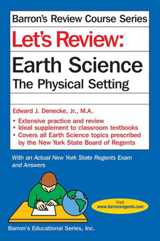 Let's Review Earth Science : The Physical Setting