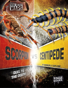 Scorpion vs Centipede : Duel to the Death
