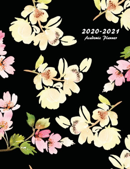 2020-2021 Academic Planner : Large Weekly and Monthly Planner with Inspirational Quotes and Floral Cover Volume 2 (July 2020 - June 2021)