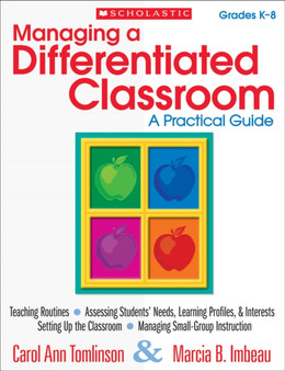 Managing a Differentiated Classroom: A Practical Guide