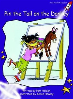 Red Rocket Readers : Fluency Level 3 Fiction Set A: Pin the Tail on the Donkey