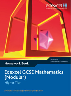 Edexcel GCSE Maths: Modular Higher Homework book